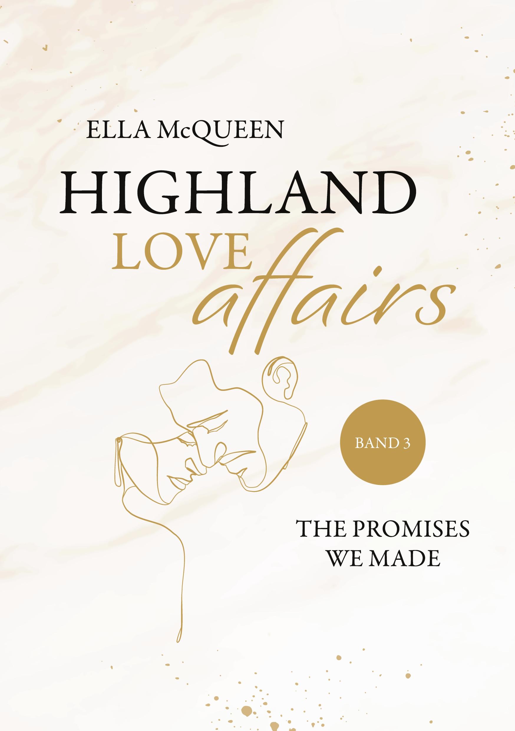 Cover: 9783757993016 | Highland Love Affairs: The promises we made | Ella McQueen | Buch