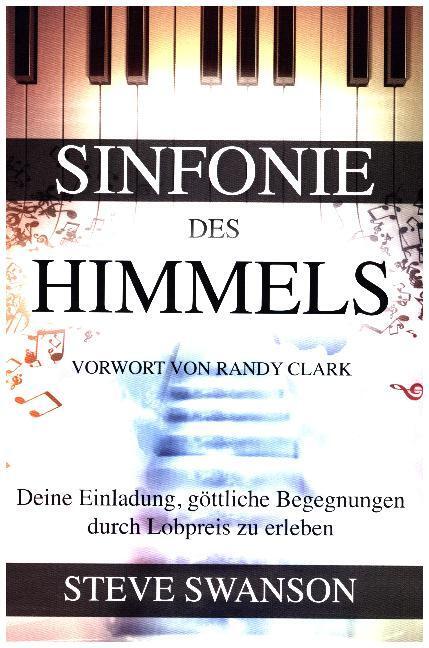 Cover: 9783944794457 | Sinfonie des Himmels | Steve Swanson | Taschenbuch | 2016