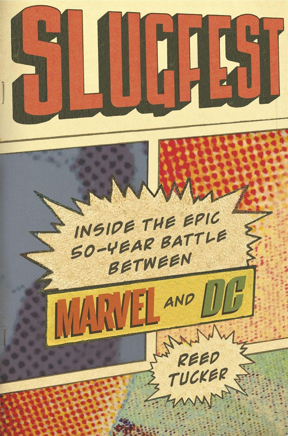 Cover: 9780751568974 | Slugfest | Inside the Epic, 50-Year Battle Between Marvel and DC