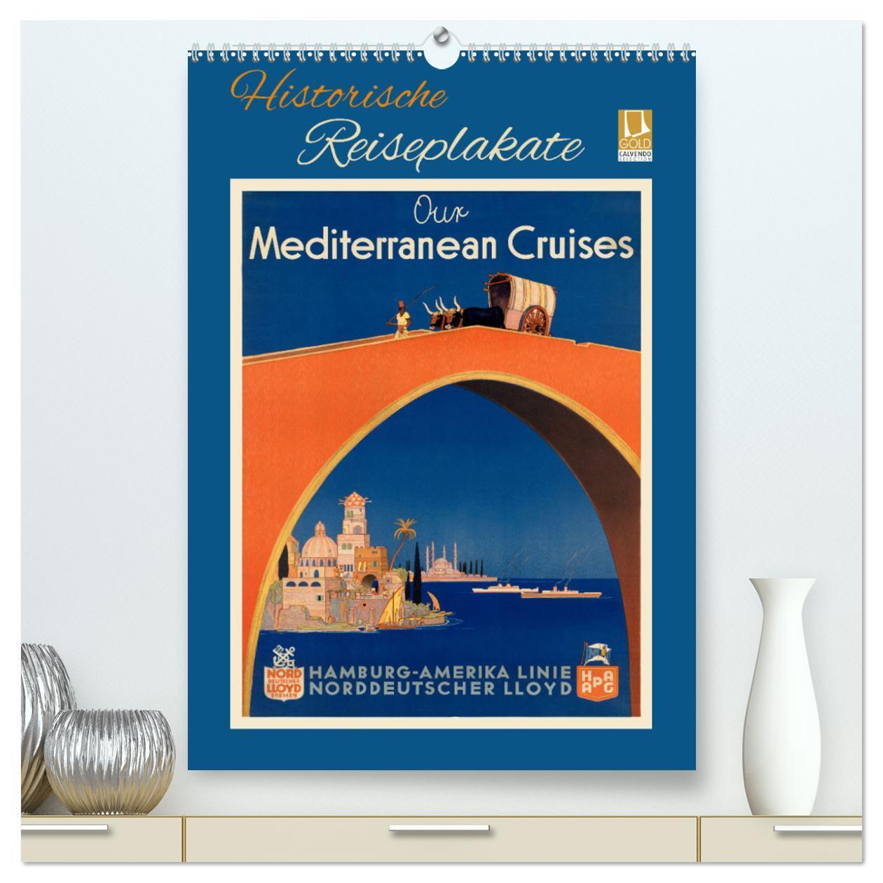 Cover: 9783675553415 | Historische Reiseplakate (hochwertiger Premium Wandkalender 2024...