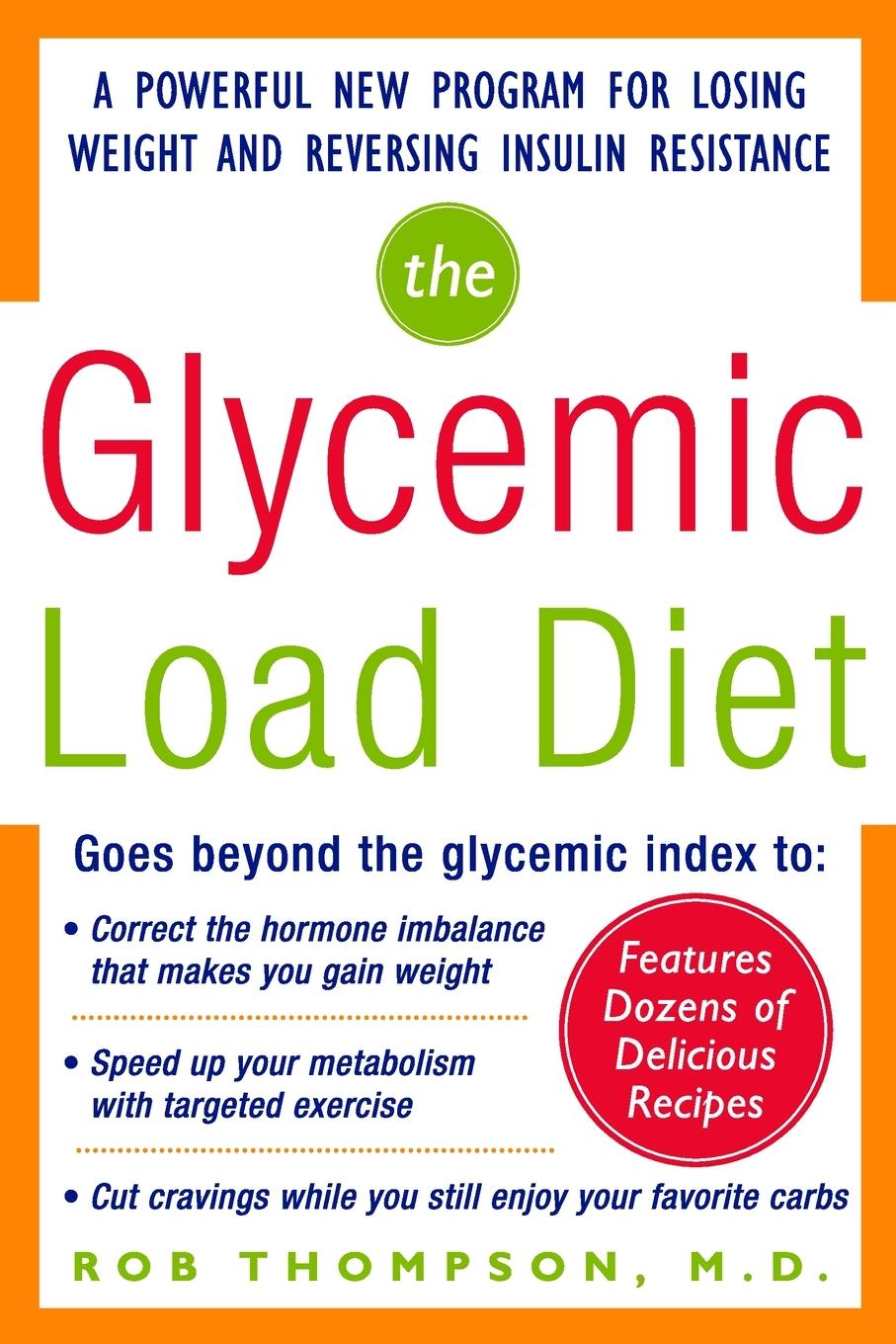 Cover: 9780071462693 | THE GLYCEMIC LOAD DIET | Thompson | Taschenbuch | Englisch | 2006