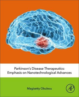 Cover: 9780128198827 | Parkinson's Disease Therapeutics | Magisetty Obulesu | Taschenbuch