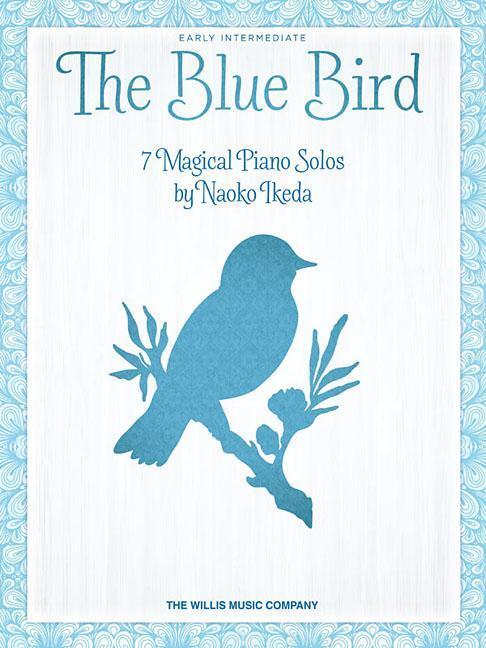 Cover: 9781540025593 | The Blue Bird | Early Intermediate Level | Naoko Ikeda | Taschenbuch