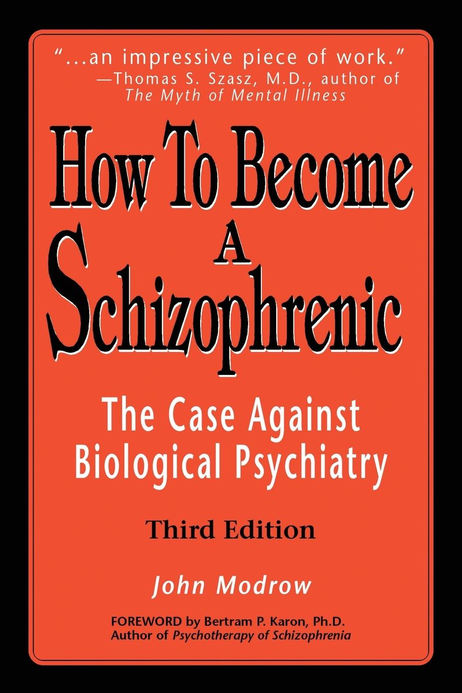 Cover: 9780595242993 | How to Become a Schizophrenic | The Case Against Biological Psychiatry