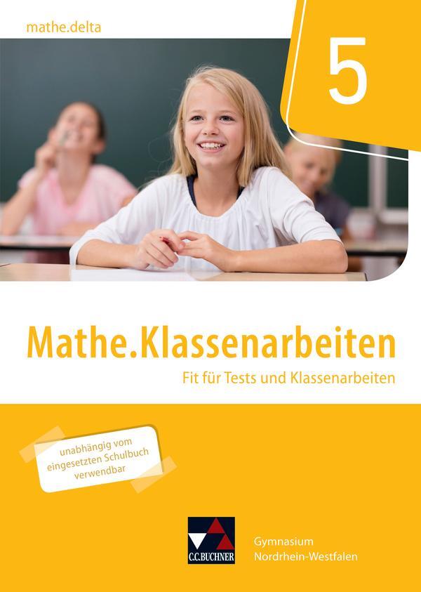 Cover: 9783661611914 | mathe.delta 5 Klassenarbeiten Nordrhein-Westfalen | Castelli (u. a.)
