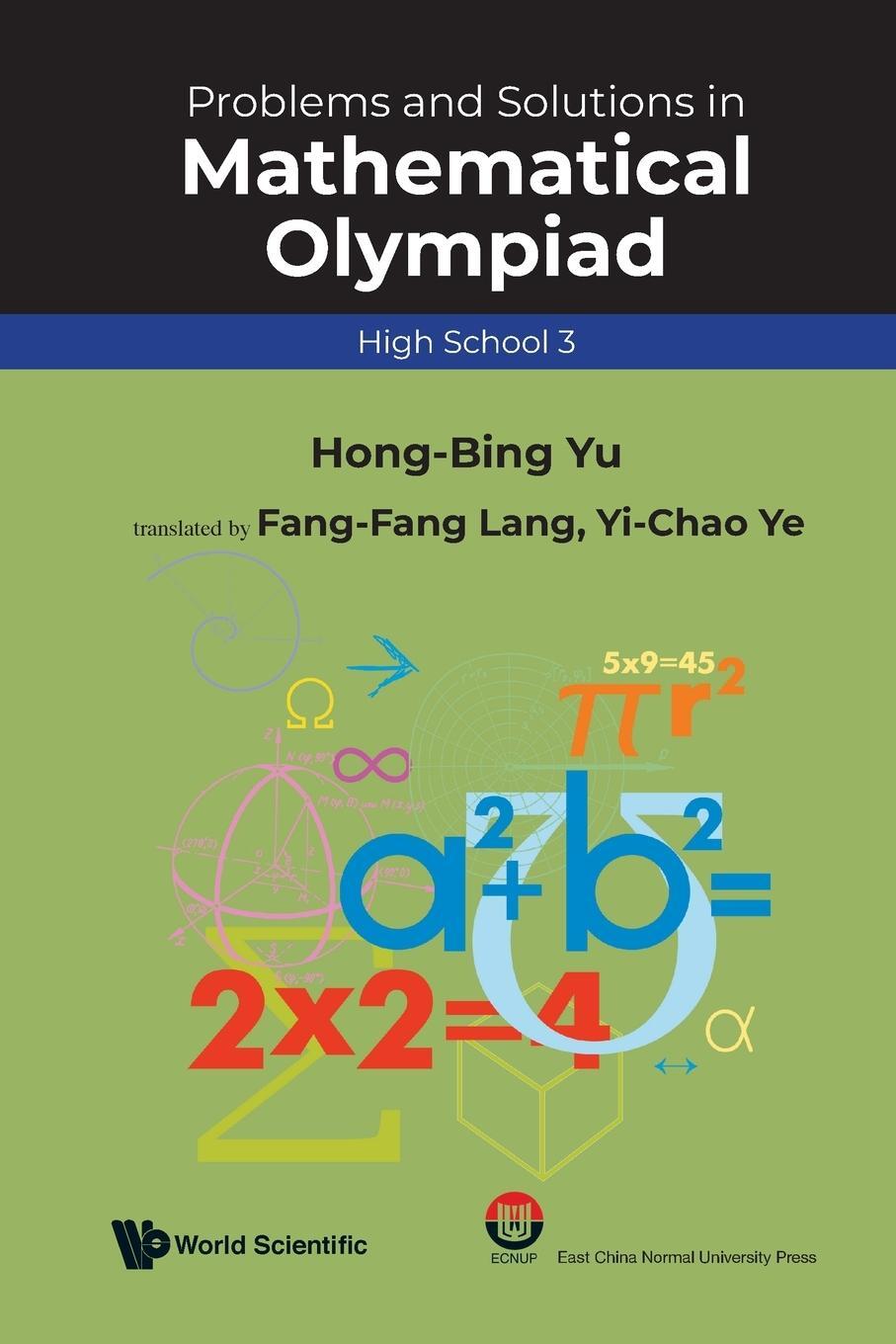 Cover: 9789811231445 | Problems and Solutions in Mathematical Olympiad | High School 3 | Yu