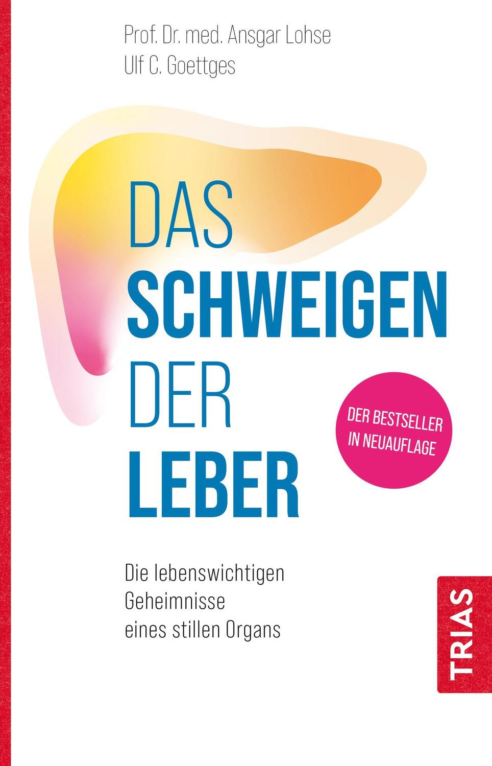 Cover: 9783432117218 | Das Schweigen der Leber | Ansgar W. Lohse (u. a.) | Taschenbuch | 2023