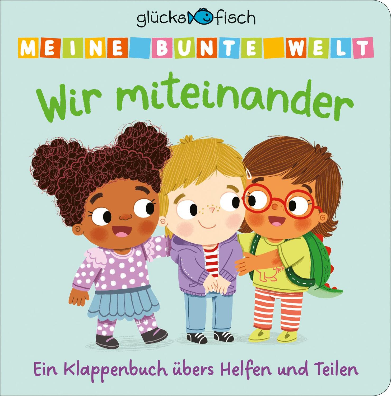 Cover: 9783737361965 | Glücksfisch: Meine bunte Welt: Wir miteinander | Buch | Glücksfisch