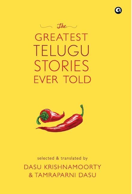 Cover: 9789391047306 | THE GREATEST TELUGU STORIES EVER TOLD | Dasu | Buch | Englisch | 2022