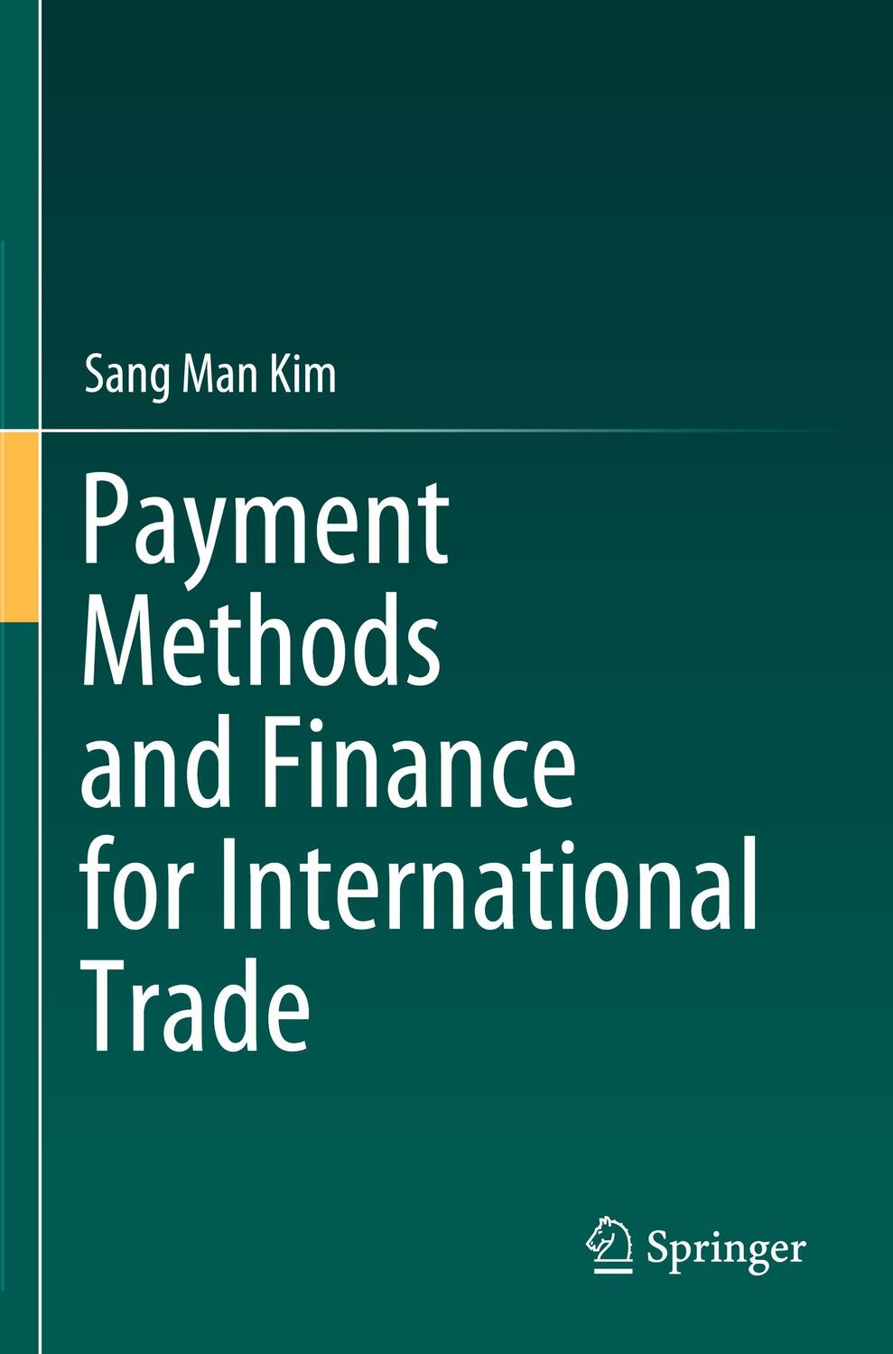 Cover: 9789811570414 | Payment Methods and Finance for International Trade | Sang Man Kim