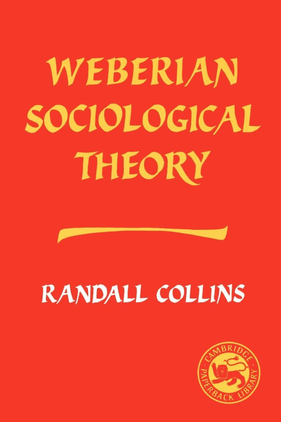 Cover: 9780521314268 | Weberian Sociological Theory | Randall Collins | Taschenbuch | 1986