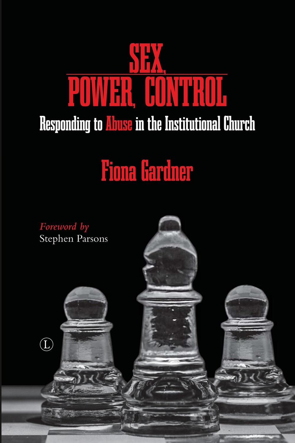 Cover: 9780718895624 | Sex, Power, Control | Fiona Gardner | Taschenbuch | Paperback | 2021