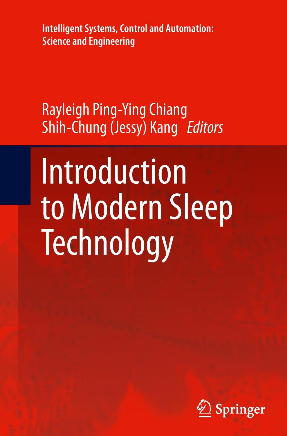 Cover: 9789401782173 | Introduction to Modern Sleep Technology | Shih-Chun Kang (u. a.)