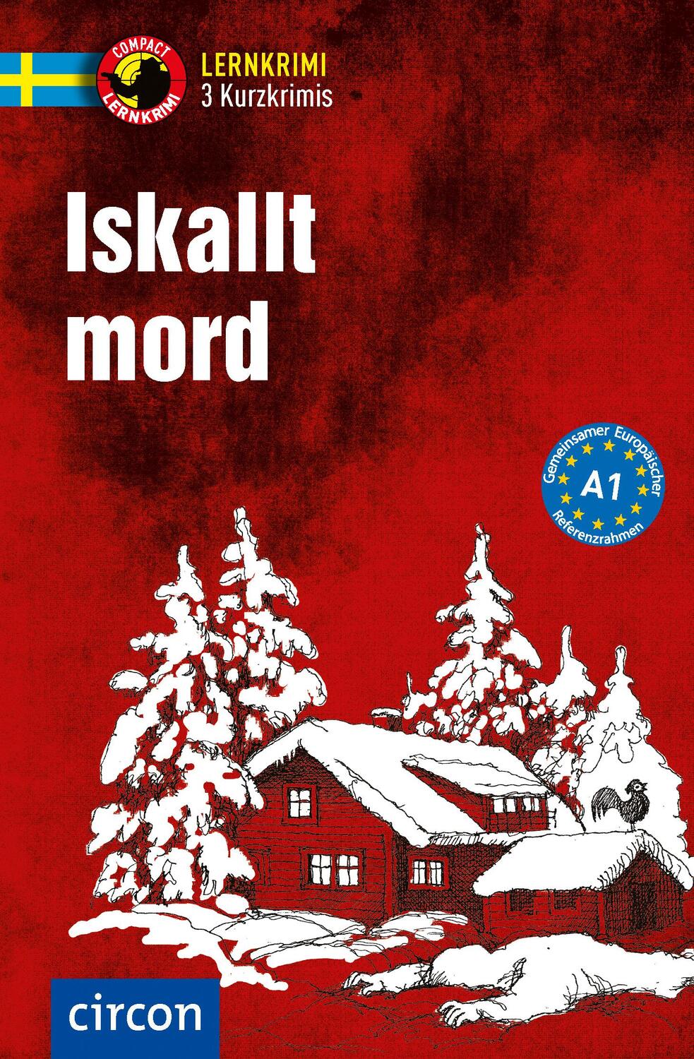 Cover: 9783817419357 | Iskallt mord | Schwedisch A1 | Malin Lijon (u. a.) | Taschenbuch