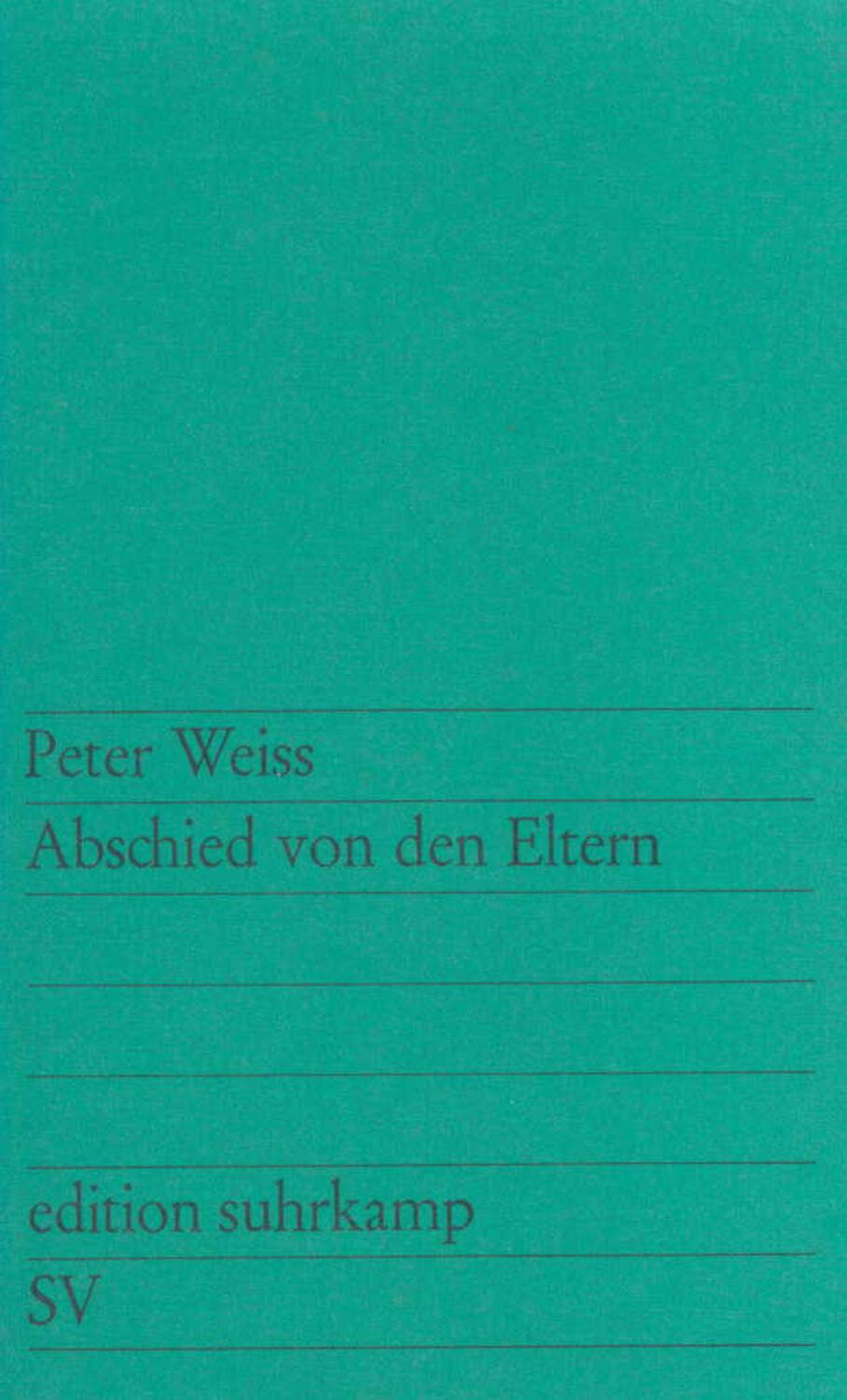 Cover: 9783518100851 | Abschied von den Eltern | Peter Weiss | Taschenbuch | edition suhrkamp