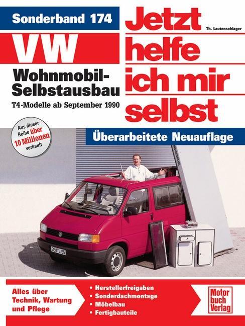 Cover: 9783613026377 | VW Wohnmobil-Selbstausbau. T4-Modelle ab Sept. '90. Jetzt helfe ich...