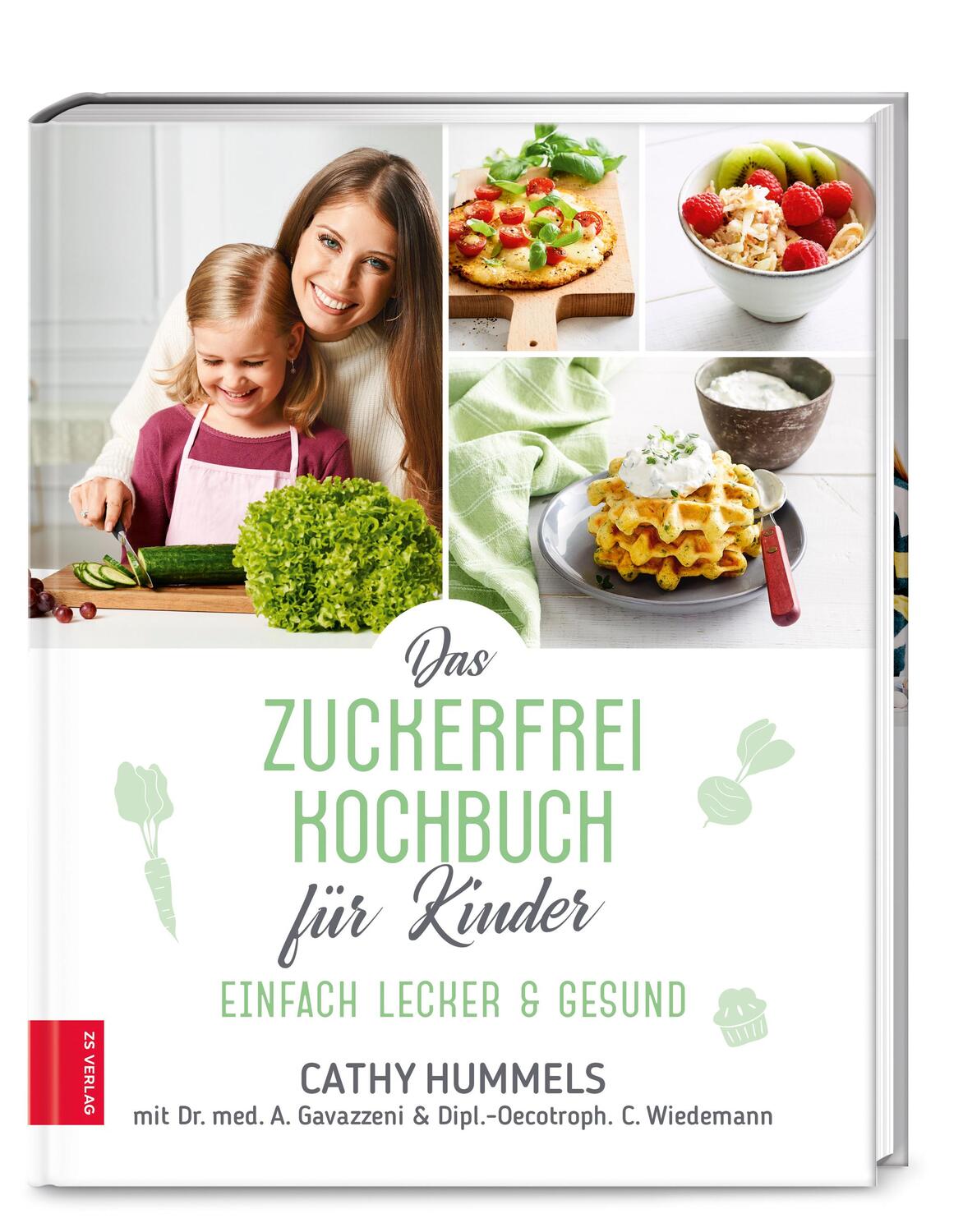 Cover: 9783965840263 | Das Zuckerfrei-Kochbuch für Kinder | Einfach lecker &amp; gesund | Buch