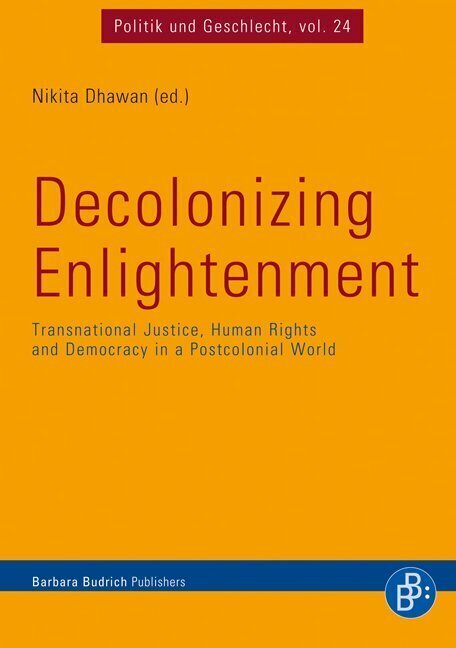 Cover: 9783847400561 | Decolonizing Enlightenment | Nikita Dhawan | Taschenbuch | 335 S.