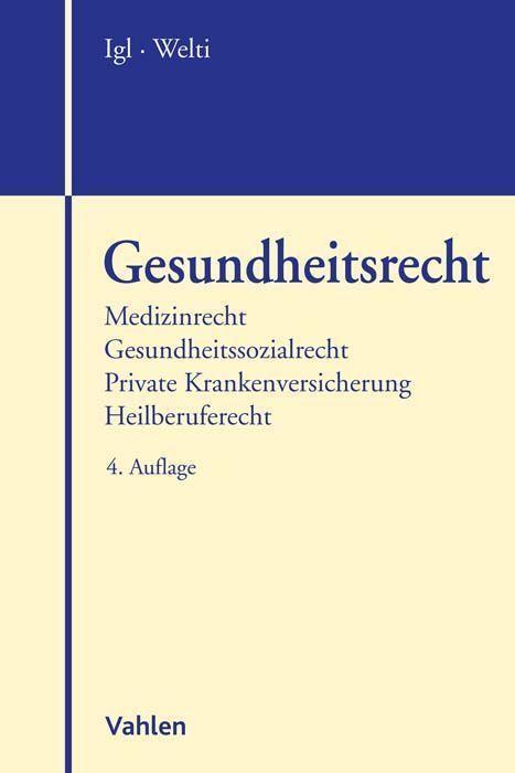 Cover: 9783800665495 | Gesundheitsrecht | Eine systematische Einführung | Felix Welti | Buch