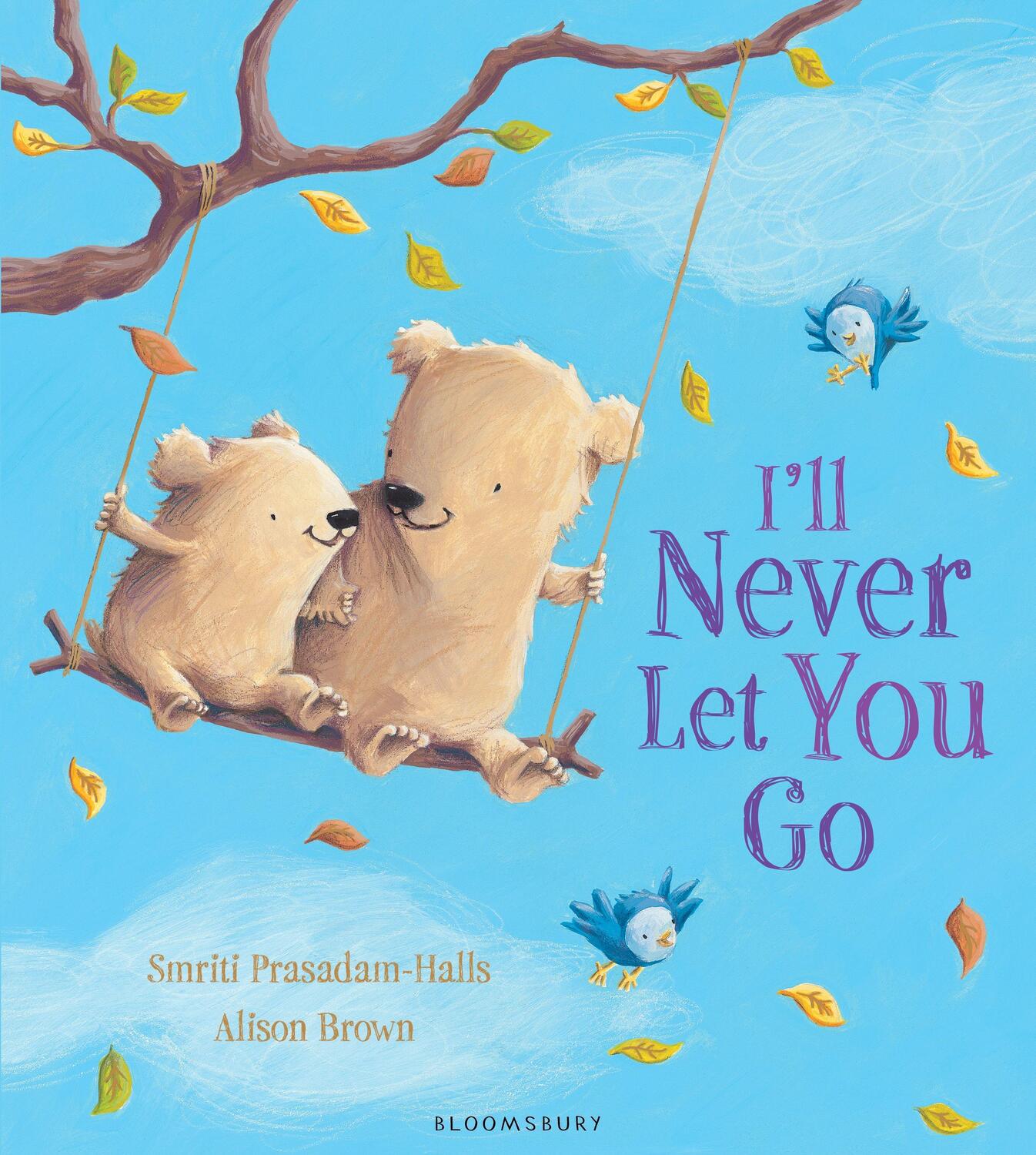 Cover: 9781408839010 | I'll Never Let You Go | Smriti Prasadam-Halls | Taschenbuch | Englisch