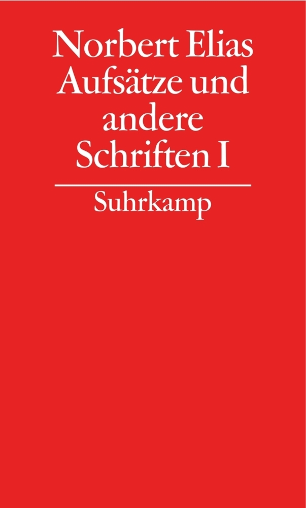Cover: 9783518584538 | Aufsätze und andere Schriften. Tl.1 | Norbert Elias (u. a.) | Buch