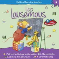 Cover: 4001504258283 | Folge 08:...Kommt in die Schule | Leo Lausemaus | Audio-CD | CD | 2011