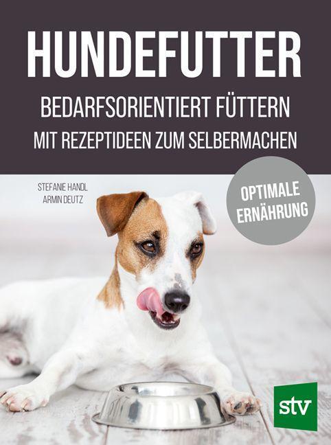 Cover: 9783702020378 | Hundefutter | Stefanie Handl (u. a.) | Buch | Deutsch | 2022