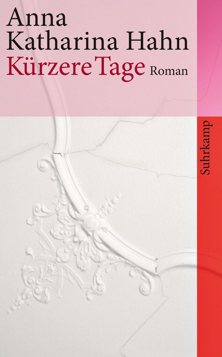 Cover: 9783518461587 | Kürzere Tage | Anna Katharina Hahn | Taschenbuch | Deutsch | 2010