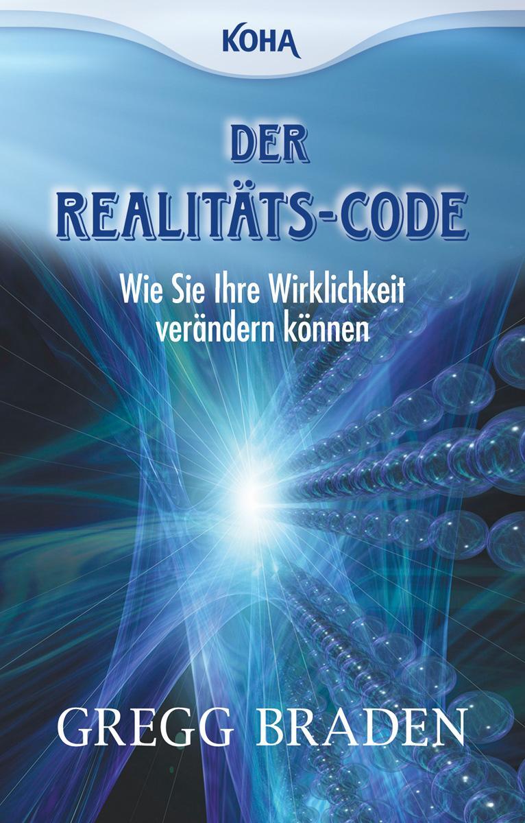 Cover: 9783867280594 | Der Realitäts-Code | Wie Sie Ihre Wirklichkeit verändern können | Buch