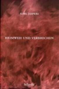 Cover: 9783923646616 | Heimweh und Verbrechen | Splitter 21 | Karl Jaspers | Taschenbuch