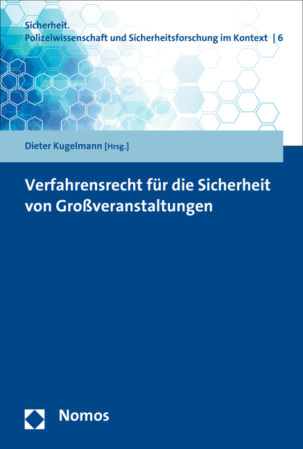 Cover: 9783848719839 | Verfahrensrecht für die Sicherheit von Großveranstaltungen | Kugelmann