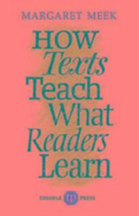 Cover: 9780903355230 | How Texts Teach What Readers Learn | Margaret Meek | Taschenbuch