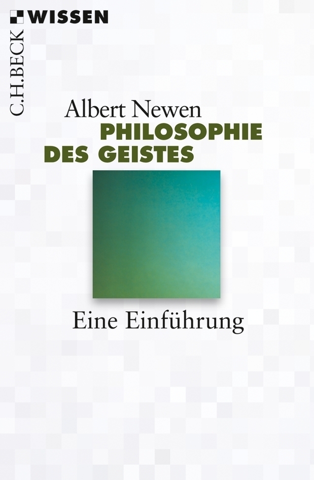 Cover: 9783406638589 | Philosophie des Geistes | Eine Einführung | Albert Newen | Taschenbuch