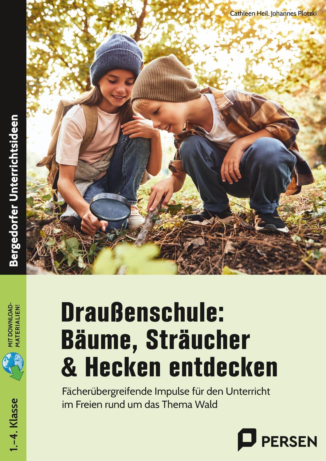 Cover: 9783403209300 | Draußenschule: Bäume, Sträucher & Hecken entdecken | Plotzki (u. a.)