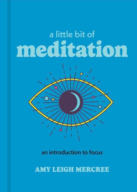 Cover: 9781454926894 | A Little Bit of Meditation | An Introduction to Focus | Mercree | Buch