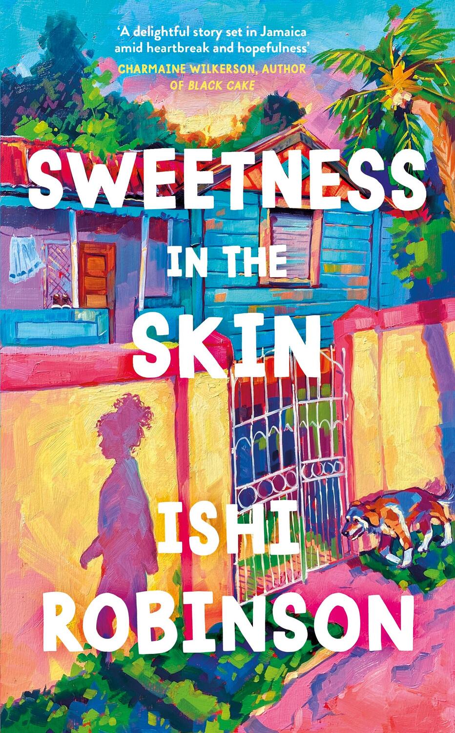 Cover: 9780241643044 | Sweetness in the Skin | Ishi Robinson | Taschenbuch | Englisch | 2024