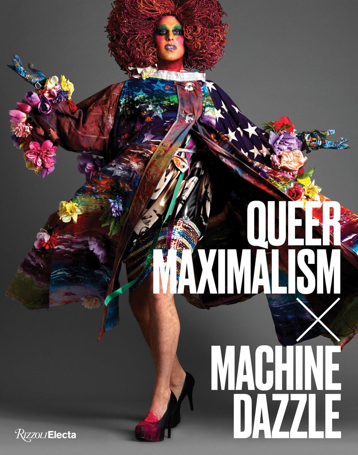 Cover: 9780847869671 | Queer Maximalism x Machine Dazzle | Elissa Auther (u. a.) | Buch