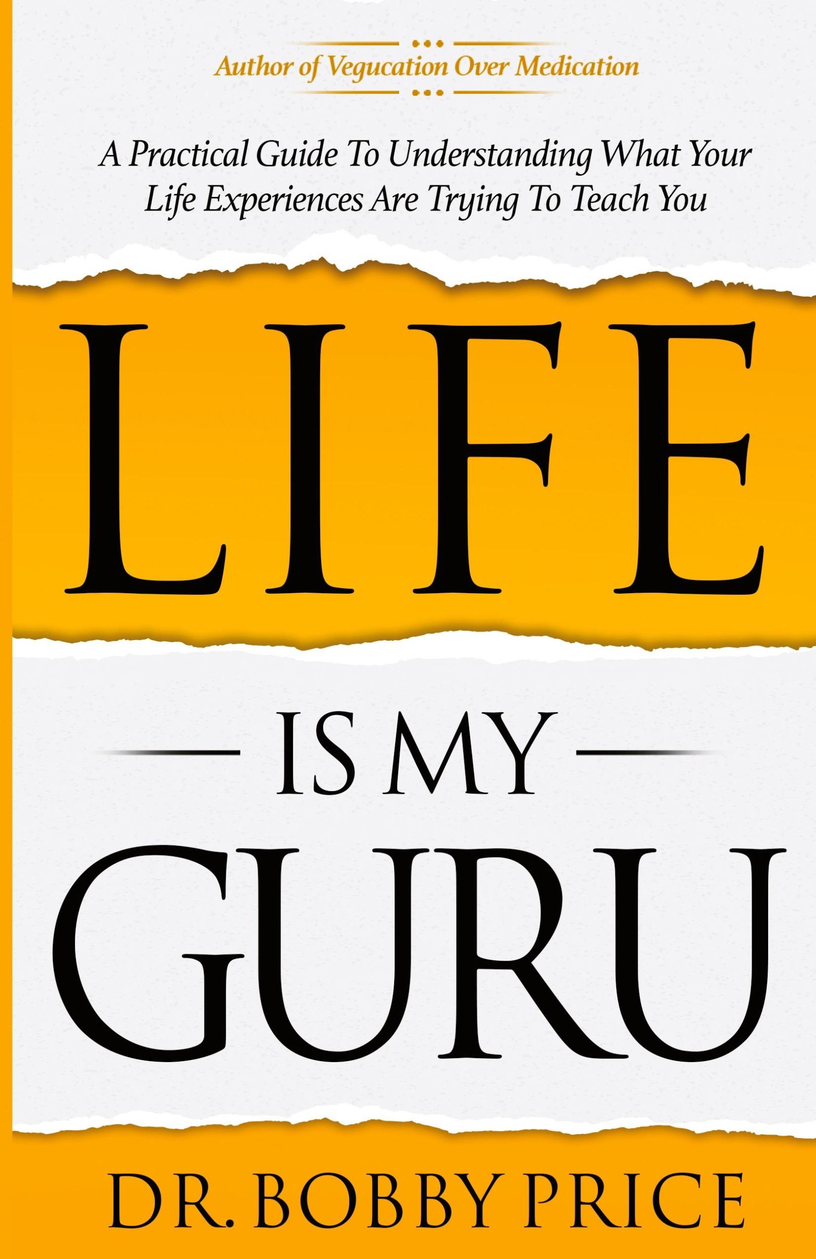 Cover: 9780999612422 | Life Is My Guru | Bobby Price | Taschenbuch | Englisch | 2023