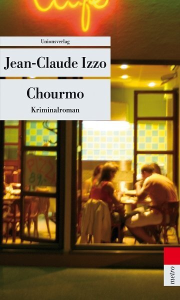 Cover: 9783293206106 | Chourmo | Jean-Claude Izzo | Taschenbuch | 2013 | Unionsverlag