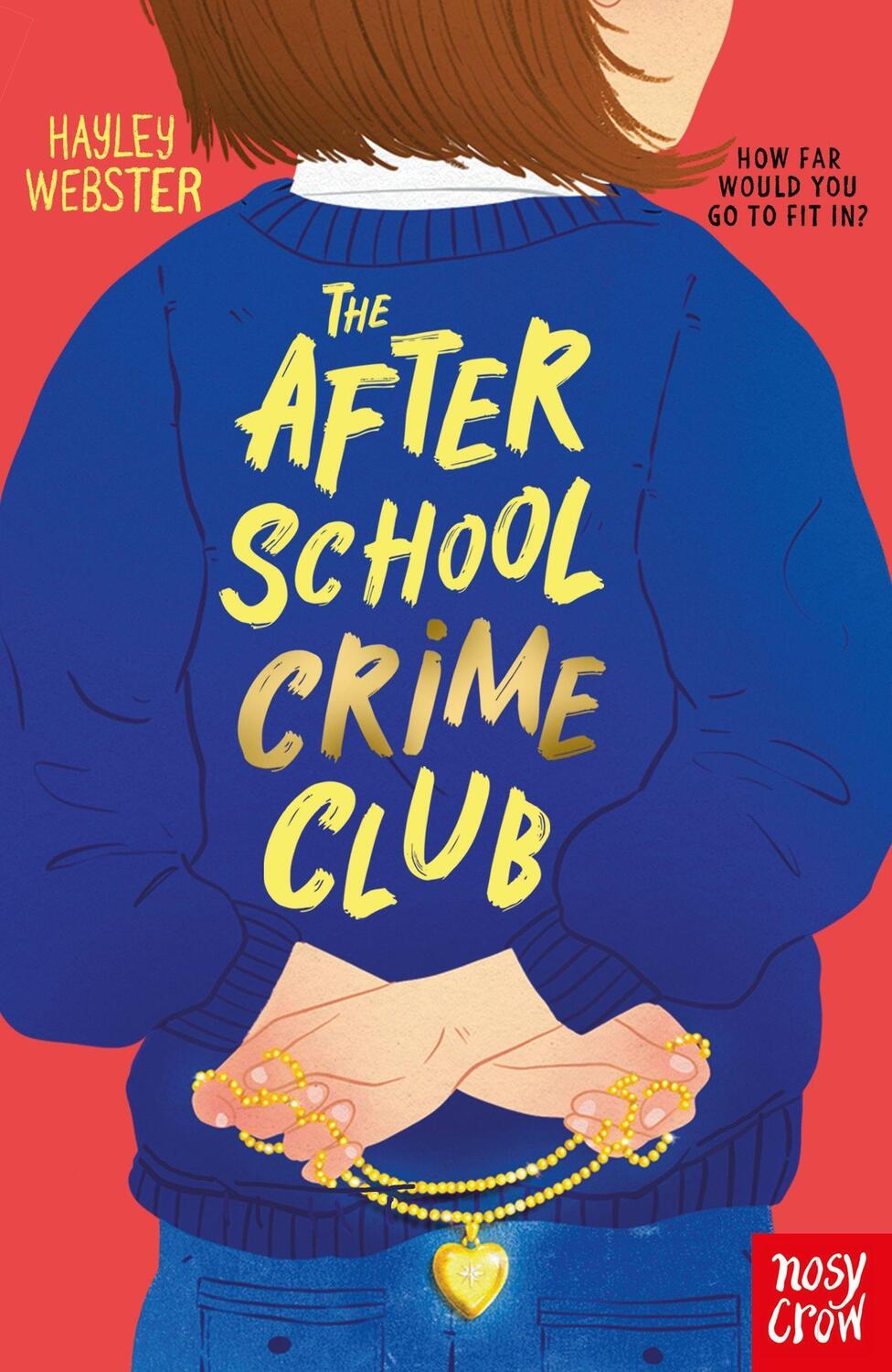 Cover: 9781788006064 | The After School Crime Club | Hayley Webster | Taschenbuch | Englisch
