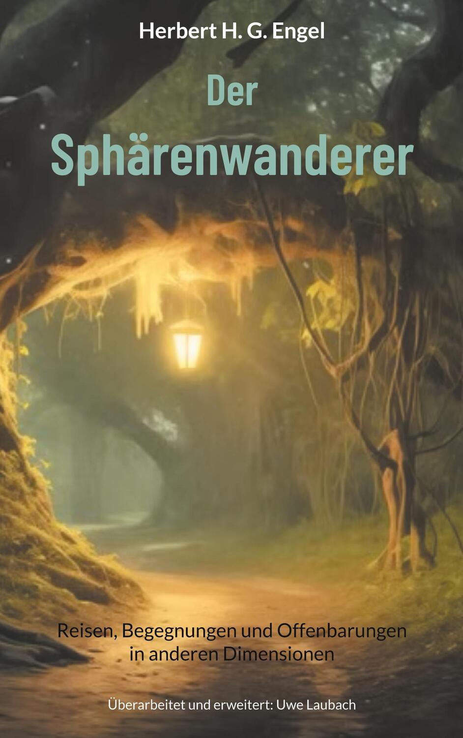 Cover: 9783756839834 | Der Sphärenwanderer | Herbert H. G. Engel | Taschenbuch | Paperback