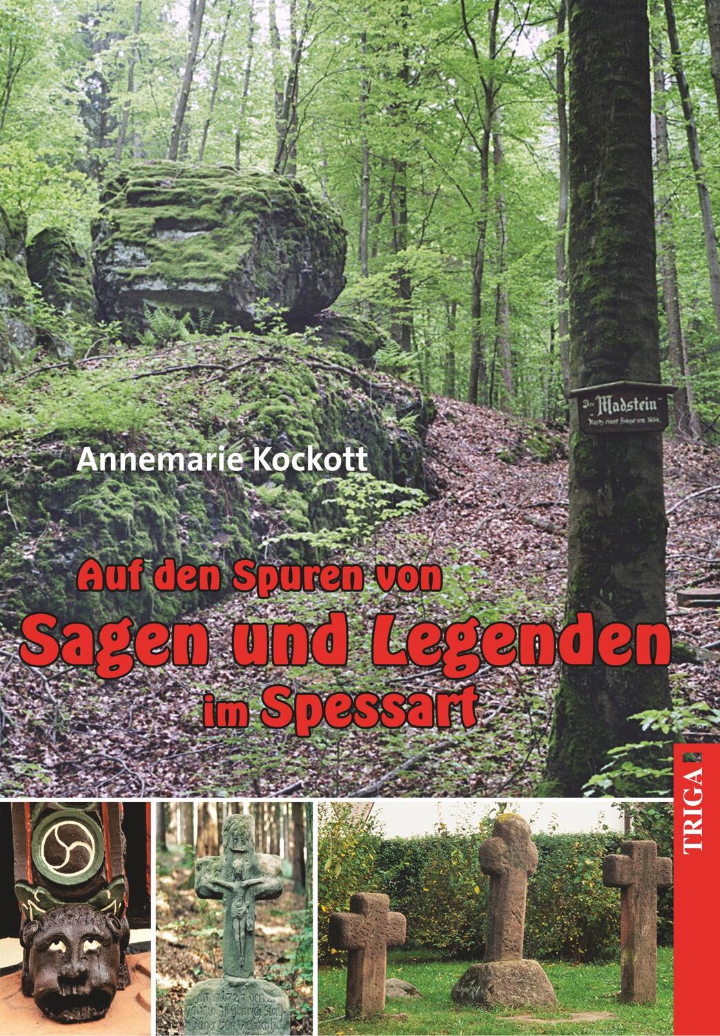 Cover: 9783958281684 | Auf den Spuren von Sagen und Legenden im Spessart | Annemarie Kockott