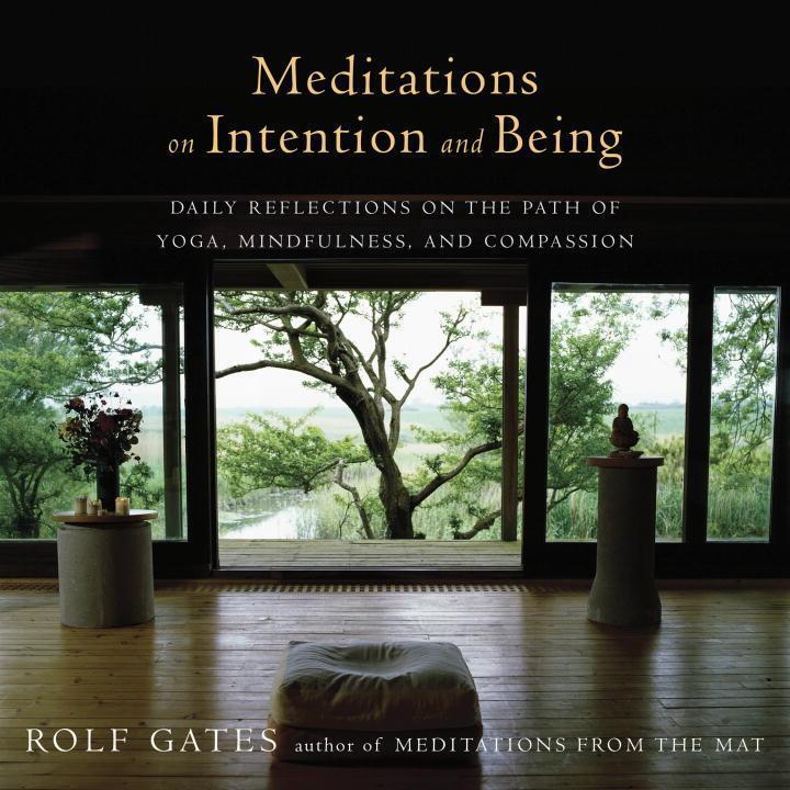 Cover: 9781101873502 | Meditations on Intention and Being: Daily Reflections on the Path...