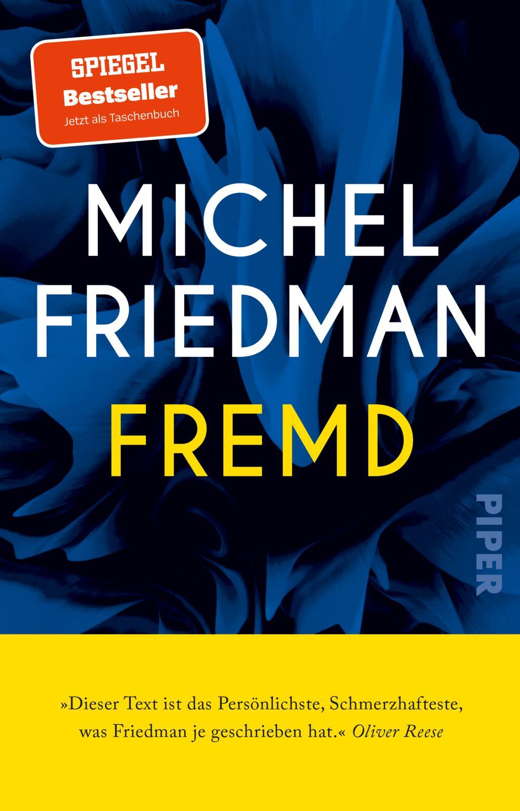 Cover: 9783492321013 | Fremd | Michel Friedman | Taschenbuch | 176 S. | Deutsch | 2025