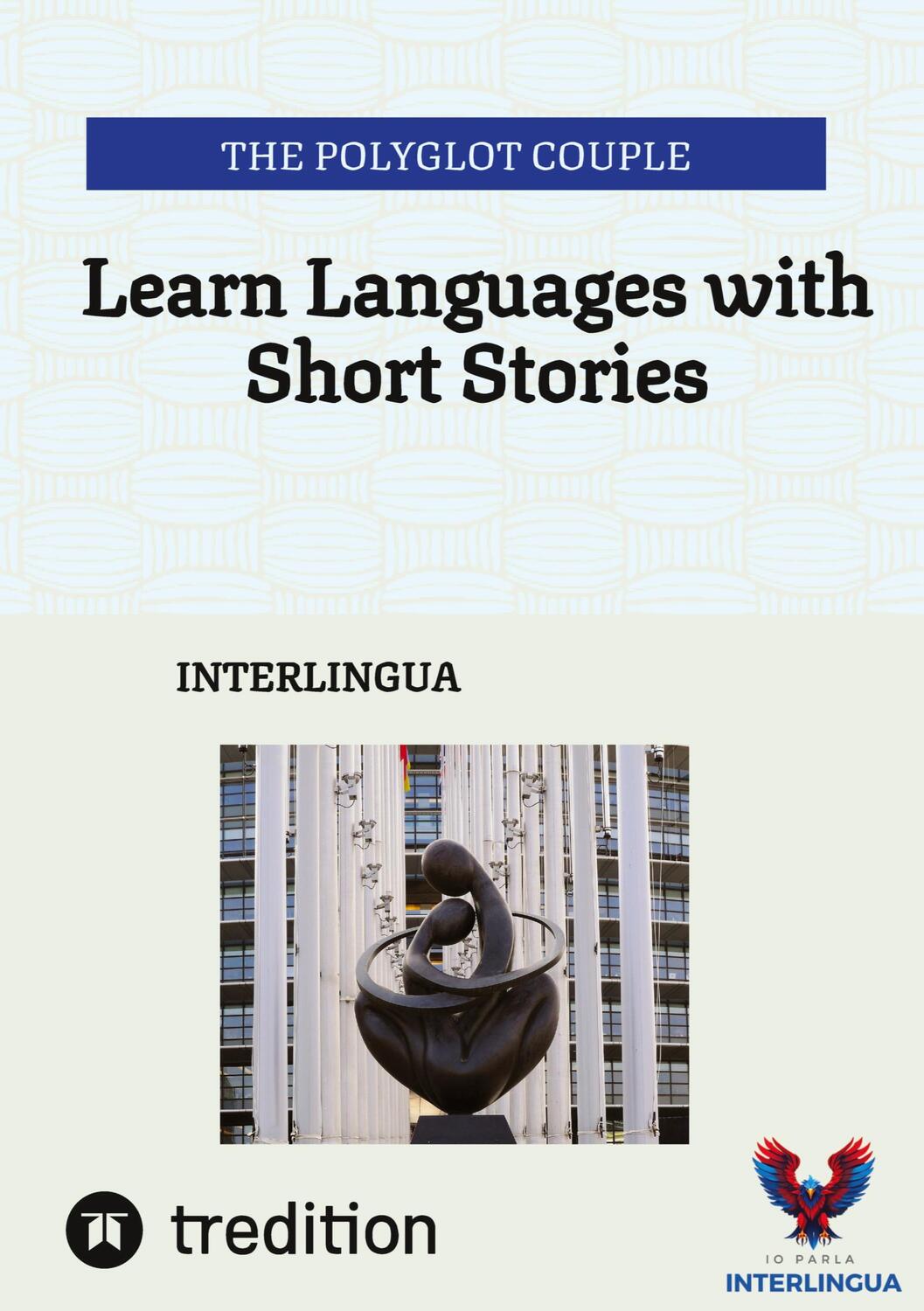 Cover: 9783384336668 | Learn Languages with Short Stories | INTERLINGUA | The Polyglot Couple