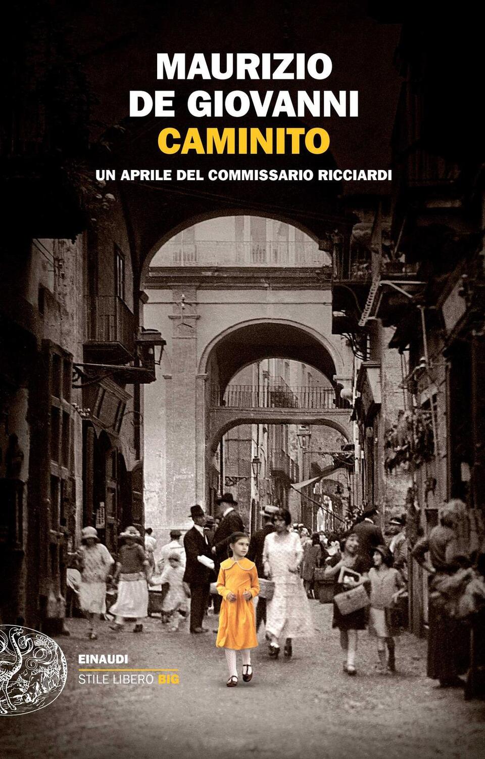 Cover: 9788806254230 | Caminito - Un aprile del commissario Ricciardi | Maurizio De Giovanni
