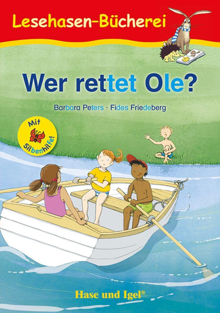 Cover: 9783863162566 | Wer rettet Ole? / Silbenhilfe Schulausgabe | Barbara Peters | Buch