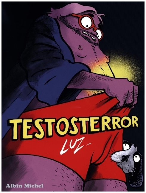 Cover: 9782226474674 | Testosterror | Luz | Taschenbuch | Französisch | 2024 | Albin Michel