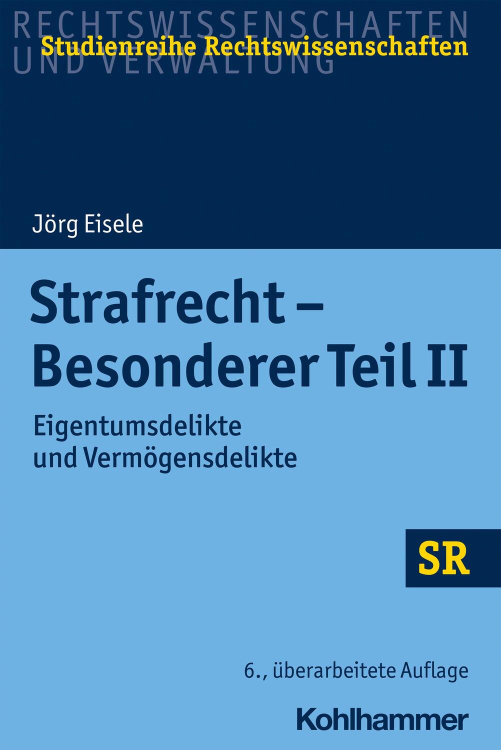 Cover: 9783170397163 | Strafrecht - Besonderer Teil II | Jörg Eisele | Taschenbuch | Deutsch