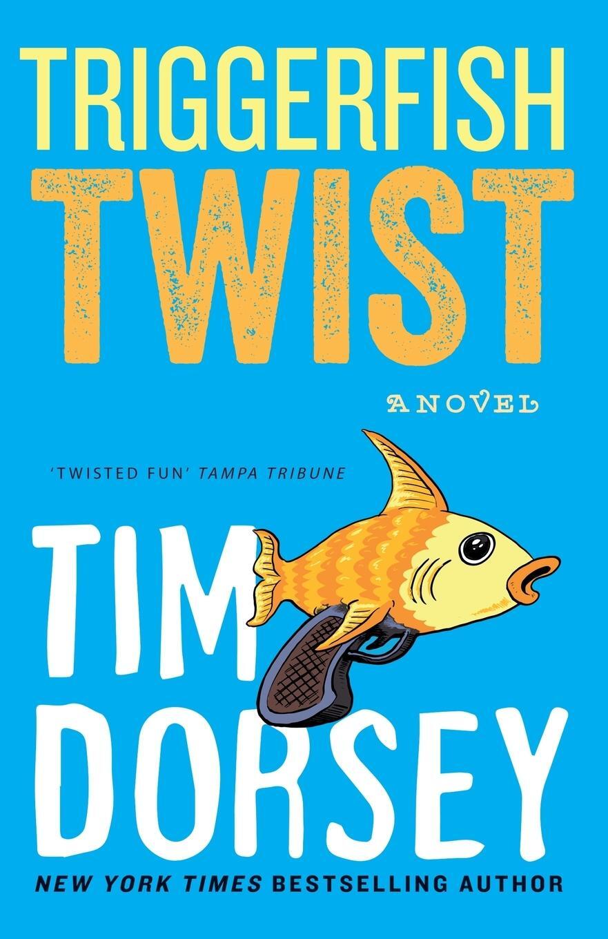 Cover: 9781911440406 | Triggerfish Twist | Tim Dorsey | Taschenbuch | Paperback | Englisch